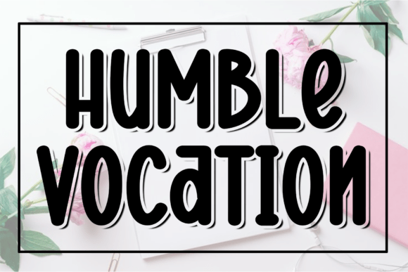 Humble Vocation: Modern Elegance in Script Typography
